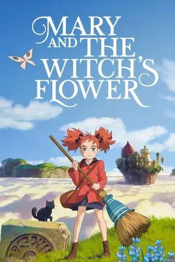 Mary And The Witch's Flower (2017)