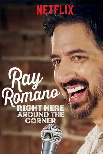 Ray Romano: Right Here, Around The Corner (2019)