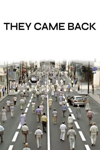 They Came Back (2004)