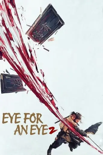 Eye For An Eye 2 (2024)