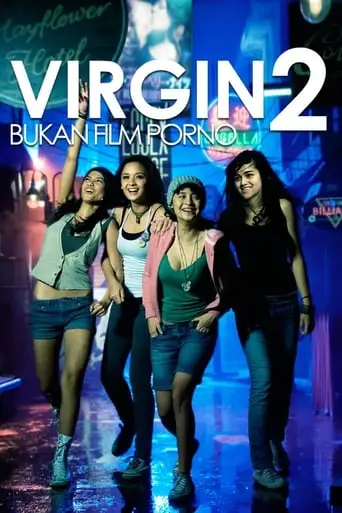 Virgin 2: Bukan Film Porno (2009)