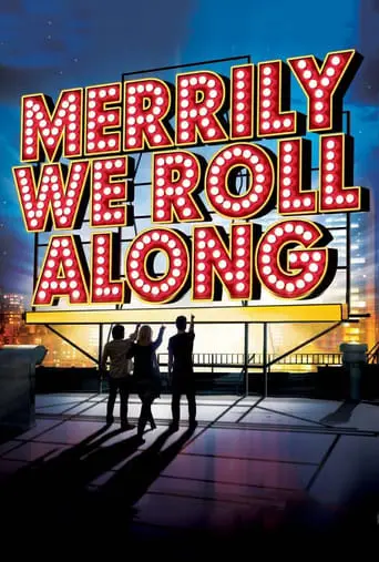 Merrily We Roll Along (2013)