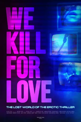 We Kill For Love (2023)