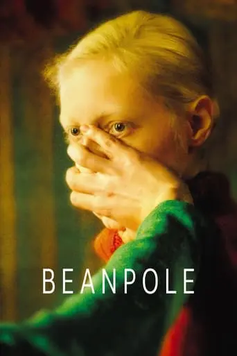 Beanpole (2019)