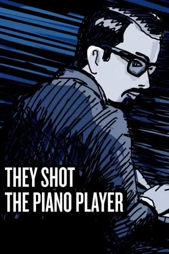 They Shot The Piano Player (2023)