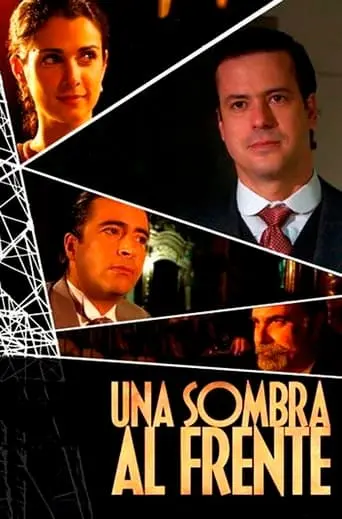 Una Sombra Al Frente (2007)