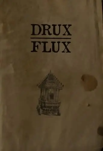 Drux Flux (2008)