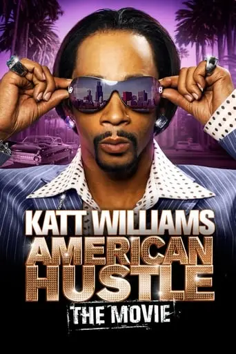 Katt Williams: American Hustle (2007)