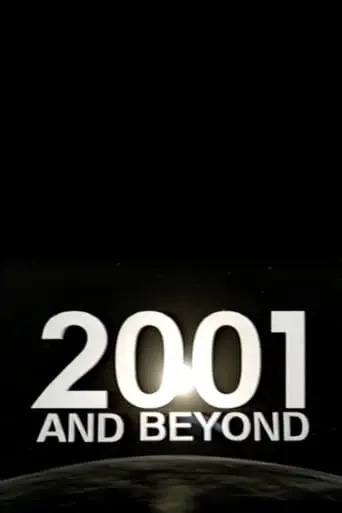 2001 And Beyond (2001)