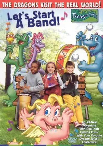 Let's Start A Band: A Dragon Tales Music Special (2024)