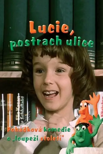 Lucie, Postrach Ulice (1984)