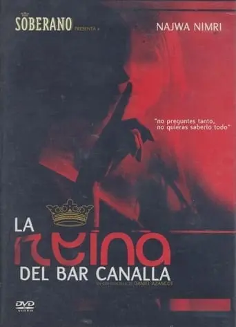 La Reina Del Bar Canalla (2003)