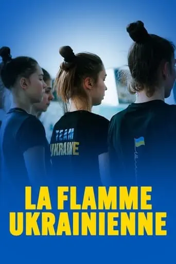 La Flamme Ukrainienne (2024)