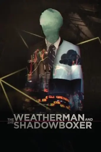 The Weatherman And The Shadowboxer (2014)