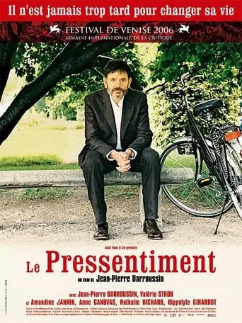 Le Pressentiment (2006)