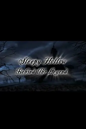 Sleepy Hollow: Behind The Legend (2000)