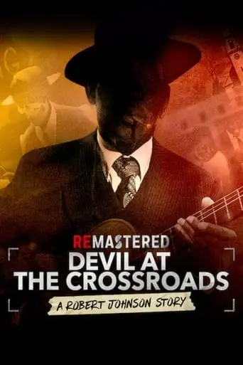 ReMastered: Devil At The Crossroads (2019)