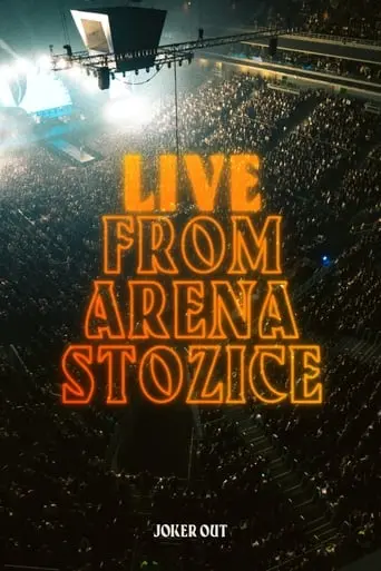 Joker Out - Live From Arena Stozice (2024)