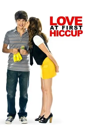 Love At First Hiccup (2009)