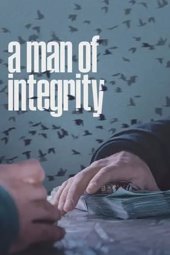 A Man Of Integrity (2017)