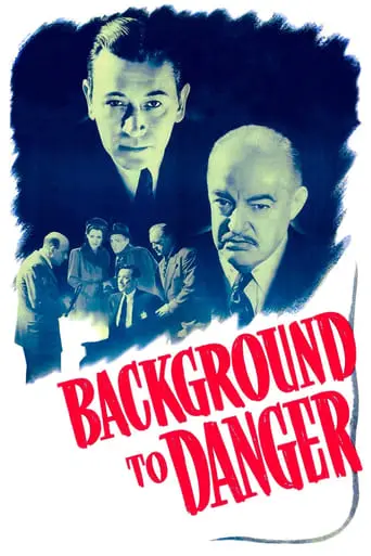 Background To Danger (1943)