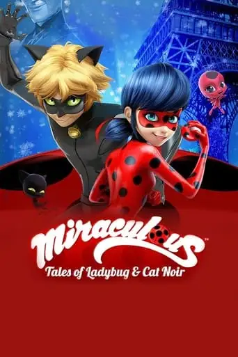 Miraculous: Tales Of Ladybug & Cat Noir (2017)