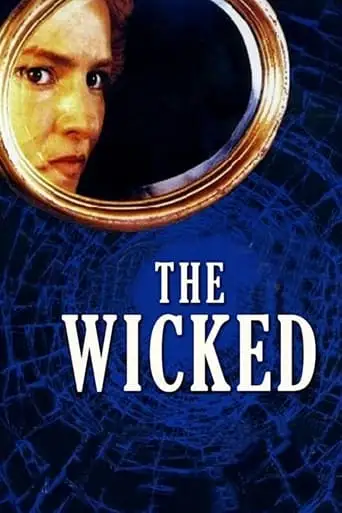 The Wicked (1991)