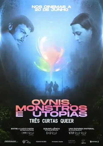 UFO's, Monsters And Utopias: Three Queer Shorts (2024)