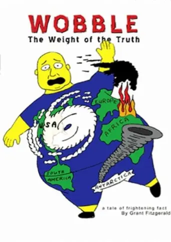 Wobble: The Weight Of The Truth (2008)