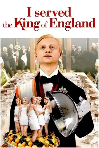 I Served The King Of England (2007)