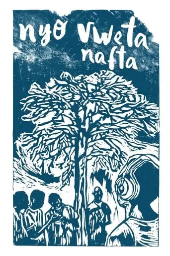 Nyo Vweta Nafta (2017)