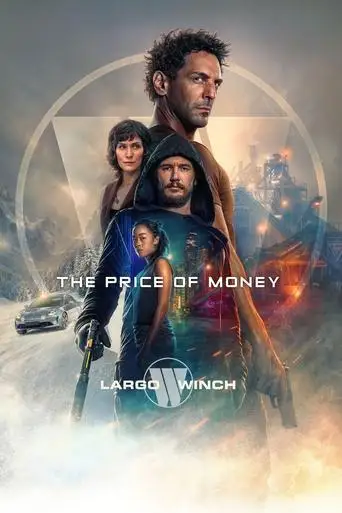 The Price of Money: A Largo Winch Adventure (2024)