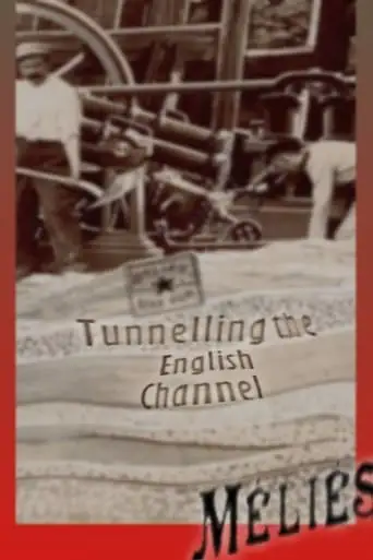 Tunneling The English Channel (1907)