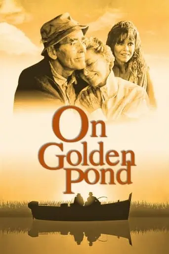 On Golden Pond (1981)