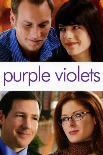 Purple Violets (2007)