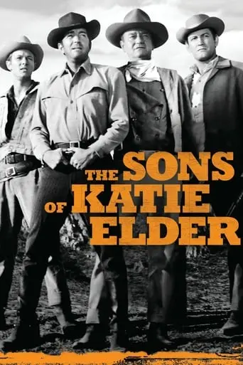 The Sons Of Katie Elder (1965)