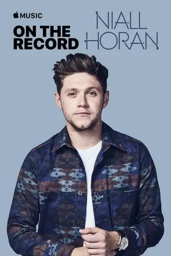 On The Record: Niall Horan - Flicker (2017)