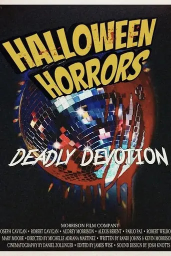 Halloween Horrors: Deadly Devotion (2024)