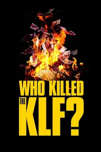 Who Killed The KLF? (2023)