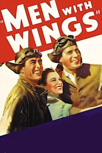 Men With Wings (1938)