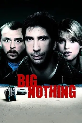 Big Nothing (2006)