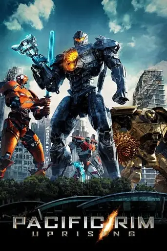 Pacific Rim: Uprising (2018)