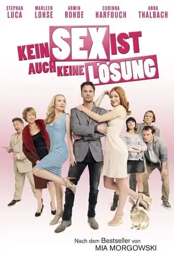 Kein Sex Ist Auch Keine Losung (2011)