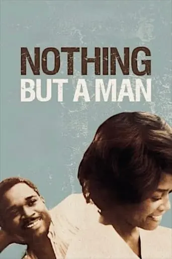 Nothing But A Man (1964)