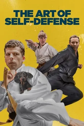 The Art Of Self-Defense (2019)