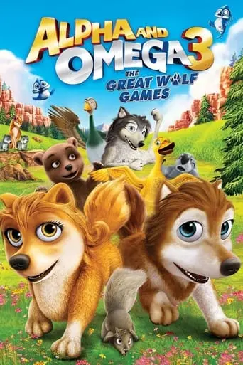 Alpha And Omega 3: The Great Wolf Games (2014)