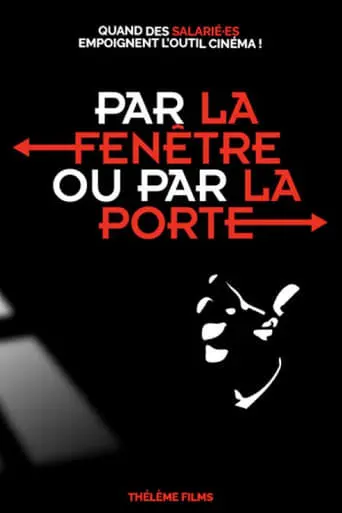 Par La Fenetre Ou Par La Porte (2023)