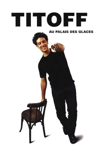 Titoff Au Palais Des Glaces (2004)