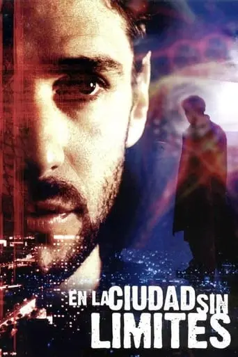 En La Ciudad Sin Limites (2002)