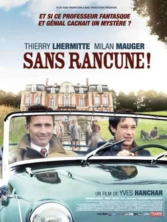 Sans Rancune! (2009)